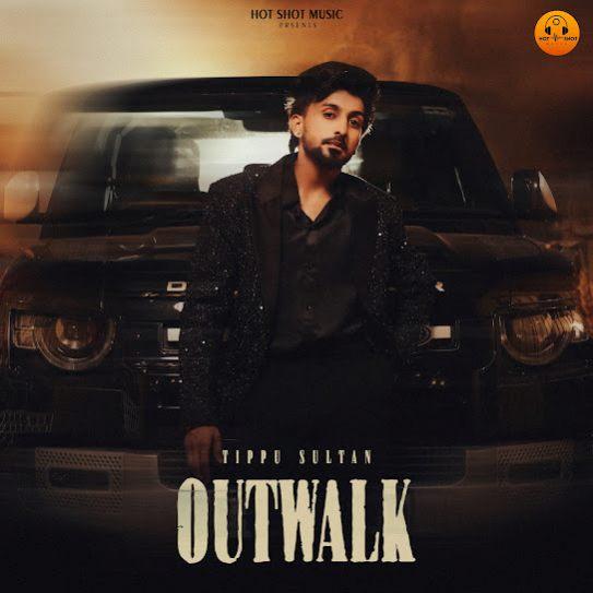 Outwalk Tippu Sultan Mp3 Song Download Djjohal